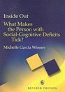 Inside Out: What Makes the Person with Social-cognitive Deficits Tick?