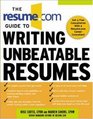 The ResumeCom Guide to Writing Unbeatable Resumes
