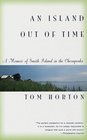 An Island Out of Time  A Memoir of Smith Island in the Chesapeake
