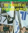 Middle East In Search Of Peace