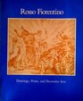 Rosso Fiorentino Drawings prints and decorative arts