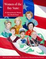 Women of the Bay State 25 Massachusetts Women You Should Know