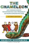 The Chameleon LifeChanging Wisdom for Anyone Who has a Personality or Knows Someone Who Does Student Edition