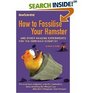 HOW TO FOSSILISE YOUR HAMSTER