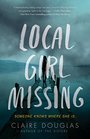 Local Girl Missing A Novel