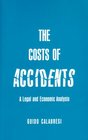 The Cost of Accidents  A Legal and Economic Analysis