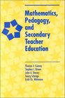 Mathematics Pedagogy and Secondary Teacher Education