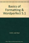 Basics of Formatting  Wordperfect 51