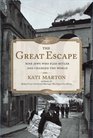 The Great Escape Nine Jews Who Fled Hitler and Changed the World