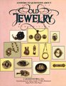 Answers to Questions About Old Jewelry 1840 to 1950 (4th Edition)