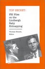 FBI Files on the Lindbergh Baby Kidnapping