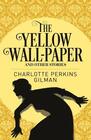 Yellow Wallpaper  Other Stories
