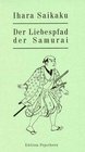 Der Liebespfad der Samurai
