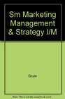 Sm Marketing Management  Strategy I/M