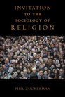 Invitation to the Sociology of Religion