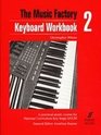 Keyboard Workbook 2 A Practical Music Course for National Curriculum Key Stage 3/GCSE