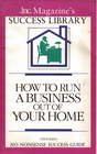 How to Run a Business Out of Your Home