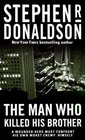 The Man Who Killed His Brother (The Man Who... , Bk 1)