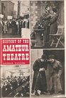 History of the Amateur Theatre