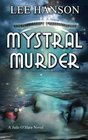 Mystral Murder Volume 3 The Julie O'Hara Mystery Series