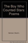 The Boy Who Counted Stars Poems