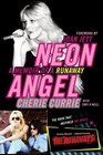 Neon Angel: A Memoir of The Runaways