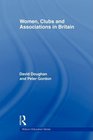 Women Clubs and Associations in Britain