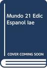 El mundo 21 hispano Instructor's Annotated Edition