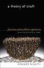 A Theory of Craft Function and Aesthetic Expression