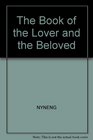 The book of the Lover and the Beloved