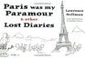 Paris was my Paramour  Other Lost Diaries