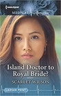 Island Doctor to Royal Bride