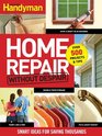 Home Repair without Despair Smart Ideas for Saving Thousands