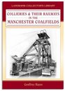 Collieries in the Manchester Coalfield