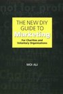 The DIY Guide to Marketing For Charities and Voluntary Organisations