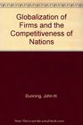 Globalization of Firms and the Competitiveness of Nations