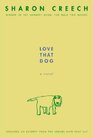 Love That Dog, A Novel-Teacher's Edition