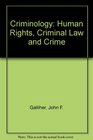 Criminology Human Rights Criminal Law and Crime
