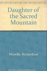 Daughter of the sacred mountain