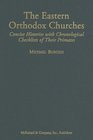 The Eastern Orthodox Churches Concise Histories with Chronological Checklists of Their Primates