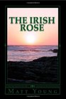 The Irish Rose Book One