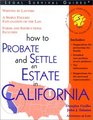 How to Probate and Settle an Estate in California