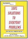 1001 Solutions to Everyday Problems The Practical Problem Solver