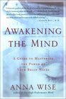 Awakening the Mind A Guide to Mastering the Power of Your Brain Waves