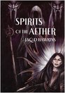 Spirits of the Aether