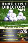 Baseball America 2013 Directory 2013 Baseball Reference Schedules Contacts Phone Info  More