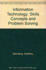 INFORMATION TECHNOLOGY SKILLS CONCEPTS AND PROBLEM SOLVING  TEXT