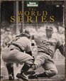 The World Series A History of Baseball's Fall Classic