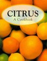 Citrus A Cookbook