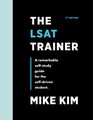The LSAT Trainer A Remarkable SelfStudy Guide For The SelfDriven Student